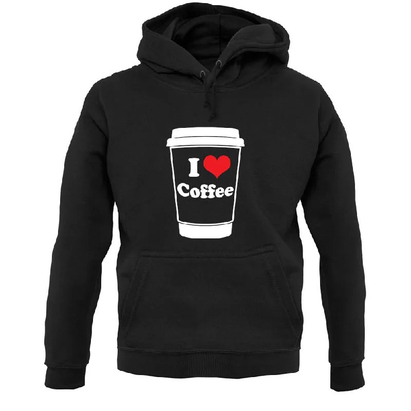 I Love Coffee Unisex Hoodie