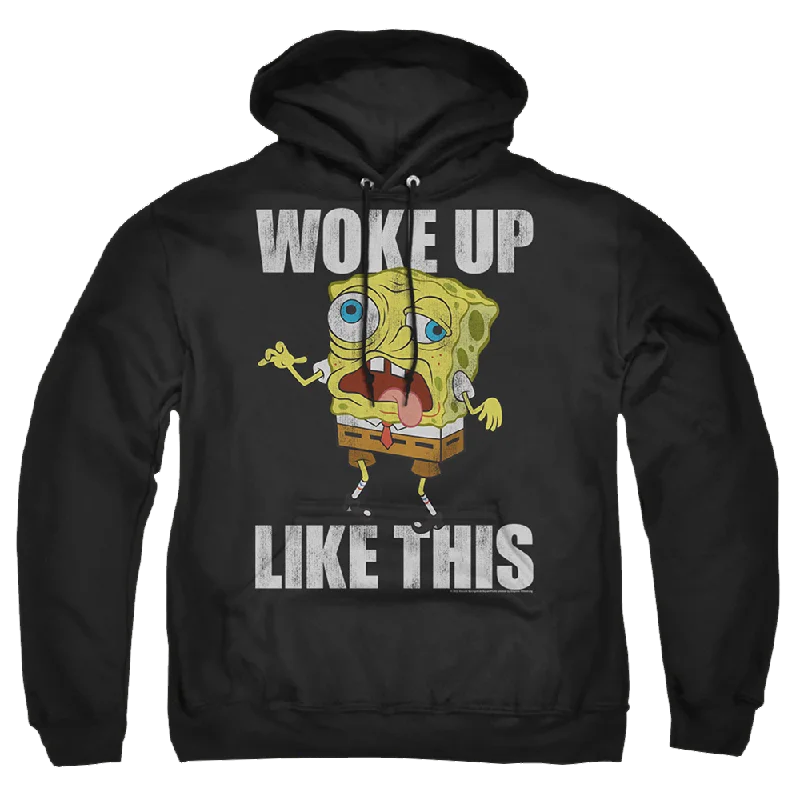 SpongeBob SquarePants Woke Up Like This Meme - Pullover Hoodie Slim Sleeve Pullover