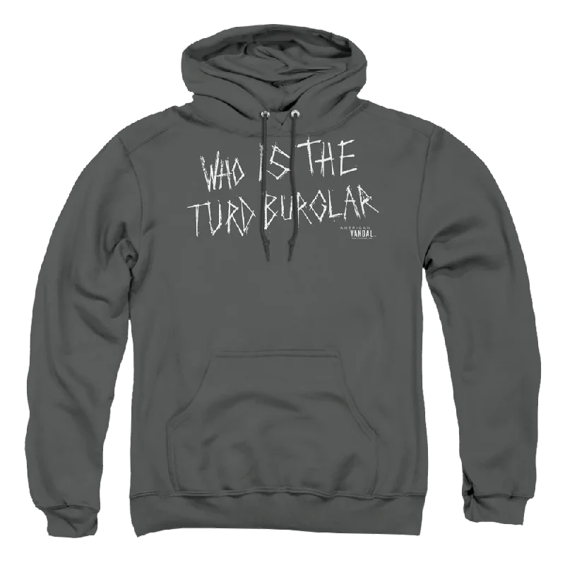 American Vandal Turd Burglar - Pullover Hoodie